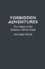 Forbidden Adventures : The History of the American Comics Group - Book