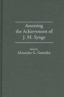 Assessing the Achievement of J. M. Synge - Book