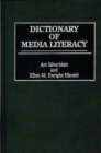 Dictionary of Media Literacy - Book