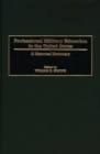 Professional Military Education in the United States : A Historical Dictionary - Book