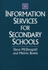 Information Services for Secondary Schools - Book