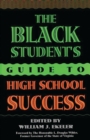 The Black Student's Guide to High School Success - Book