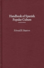 Handbook of Spanish Popular Culture - Book