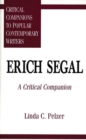 Erich Segal : A Critical Companion - Book