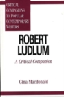 Robert Ludlum : A Critical Companion - Book