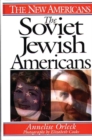 The Soviet Jewish Americans - Book