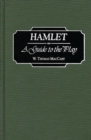 Hamlet : A Guide to the Play - Book
