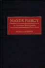 Marge Piercy : An Annotated Bibliography - Book
