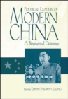 Political Leaders of Modern China : A Biographical Dictionary - Book