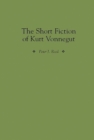 The Short Fiction of Kurt Vonnegut - Book