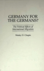 Germany for the Germans? : The Political Effects of International Migration - Book