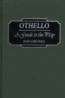 Othello : A Guide to the Play - Book