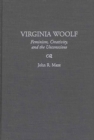 Virginia Woolf : Feminism, Creativity, and the Unconscious - Book