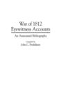 War of 1812 Eyewitness Accounts : An Annotated Bibliography - Book