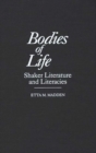Bodies of Life : Shaker Literature and Literacies - Book