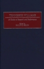 Tennessee Williams : A Guide to Research and Performance - Book