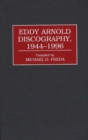 Eddy Arnold Discography, 1944-1996 - Book