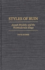 Styles of Ruin : Joseph Brodsky and the Postmodernist Elegy - Book