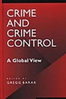 Crime and Crime Control : A Global View - Book