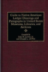 Guide to Native American Ledger Drawings and Pictographs in United States Museums, Libraries, and Archives - Book