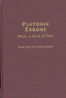Platonic Errors : Plato, a Kind of Poet - Book