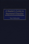 A Reader's Guide to Raymond Chandler - Book