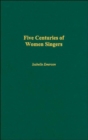 Five Centuries of Women Singers - Book