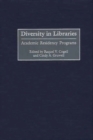 Diversity in Libraries : Academic Residency Programs - Book