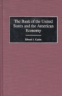 The Bank of the United States and the American Economy - Book