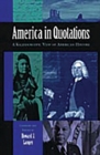 America in Quotations : A Kaleidoscopic View of American History - Book
