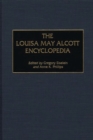 The Louisa May Alcott Encyclopedia - Book