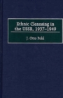 Ethnic Cleansing in the USSR, 1937-1949 - Book
