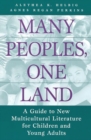 Many Peoples, One Land : A Guide to New Multicultural Literature for Children and Young Adults - Book