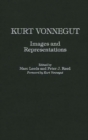 Kurt Vonnegut : Images and Representations - Book
