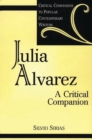 Julia Alvarez : A Critical Companion - Book