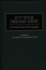 Put Your Dreams Away : A Frank Sinatra Discography - Book