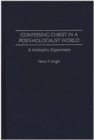 Confessing Christ in a Post-Holocaust World : A Midrashic Experiment - Book