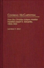 Covering McCarthyism : How the Christian Science Monitor Handled Joseph R. McCarthy, 1950-1954 - Book