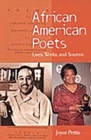 African American Poets : Lives, Works, and Sources - Book