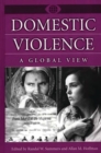 Domestic Violence : A Global View - Book