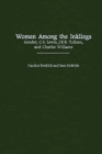 Women Among the Inklings : Gender, C. S. Lewis, J.R.R. Tolkien, and Charles Williams - Book