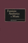 Feminist Aesthetics in Music - Book