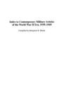Index to Contemporary Military Articles of the World War II Era, 1939-1949 - Book