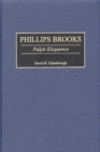 Phillips Brooks : Pulpit Eloquence - Book
