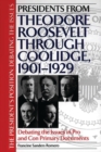 Presidents from Theodore Roosevelt Through Coolidge, 1901-1929 : Debating the Issues in Pro and Con Primary Documents - Book