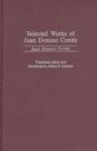 Selected Works of Juan Donoso Cortes - Book