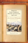 Books on Early American History and Culture, 1996-2000 : An Annotated Bibliography - Book