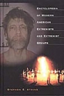 Encyclopedia of Modern American Extremists and Extremist Groups - Book