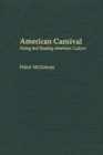 American Carnival : Seeing and Reading American Culture - Book