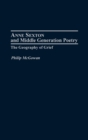 Anne Sexton and Middle Generation Poetry : The Geography of Grief - Book